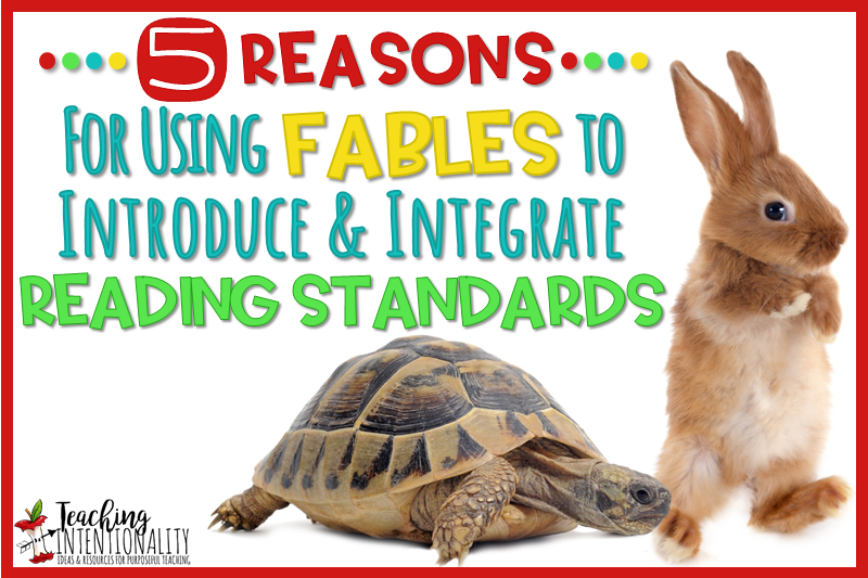 Using Fables to Teach Reading Standards